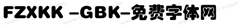 FZXKK -GBK字体转换